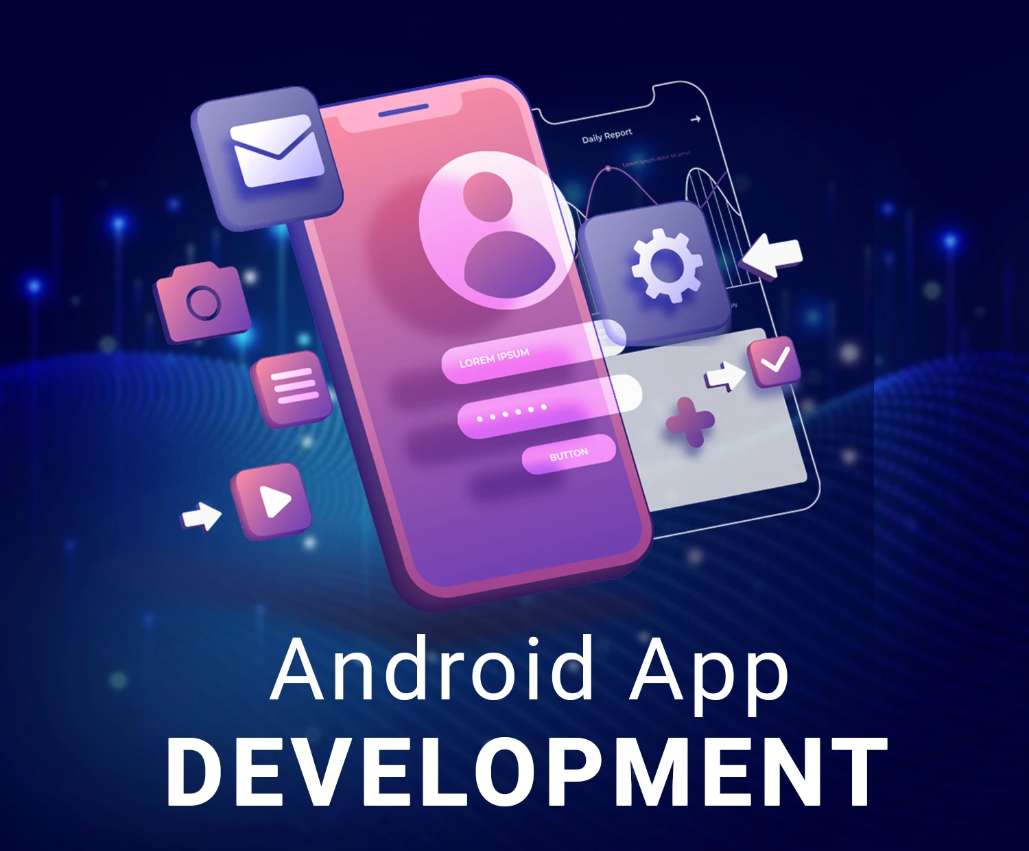 Android App Development